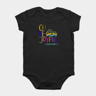 Oh Be Joyful (& colorful) Baby Bodysuit